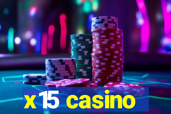 x15 casino